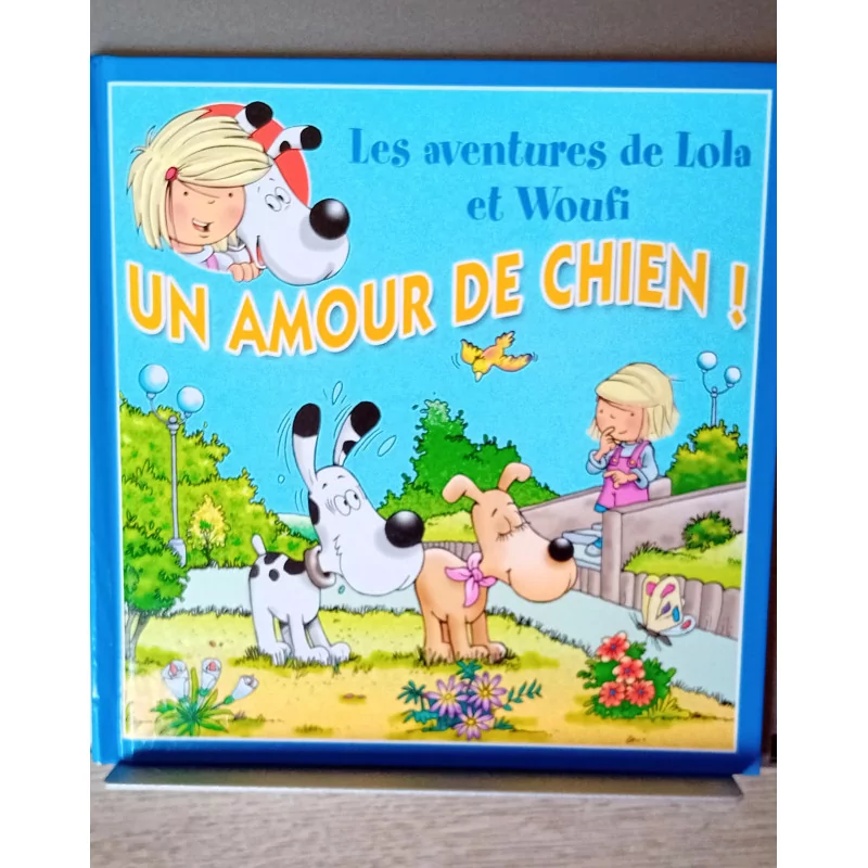 Livre "les aventures de Lola et Woofi "