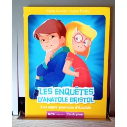 Livre : "les enquêtes d'Anatole Bristol "