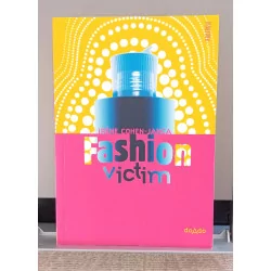 Livre de lecture  : Fashion victim 